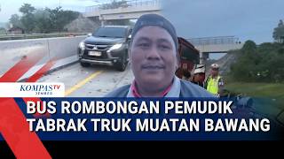 Bus Pemudik Tabrak Truk di Tol Solo-Ngawi, Sopir Tewas Terjepit