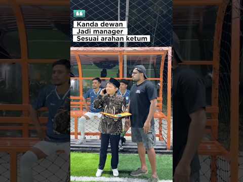 KANDA DEWAN JADI MANAGER BOLA SESUAI ARAHAN KETUA UMUM