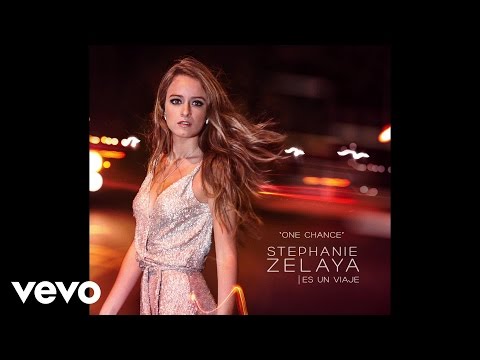 Stephanie Zelaya - One Chance (Audio)