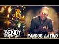 BENDY AND THE DARK REVIVAL: Primer Encuentro Con Wilson Fandub Latino