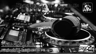 Wild Thoughts - DJ Boss Jit Sia - สายย่อ BREAKMIX 136