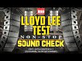 LLOYD LEE TEST🥵(NON-STOP) SOUND CHECK BY LLOYD LEE COMPANY ❤‍🔥🚀 #dj #lloydlee #soundcheck 