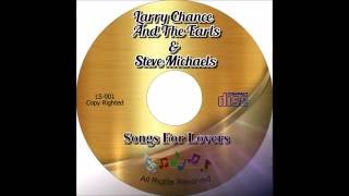 LARRY CHANCE AND THE EARLS AND STEVE MICHAELS