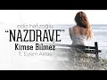 Kimse Bilmez - Nazdrave | Ediz Hafızoğlu ft. Eylem Aktaş (Official Video)