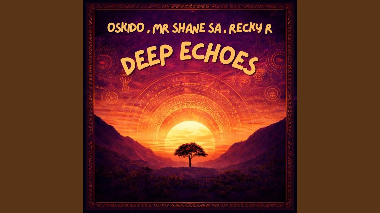MP3: Oskido, Mr Shane SA, Recky-R - Deep Echoes (Extended Mix)