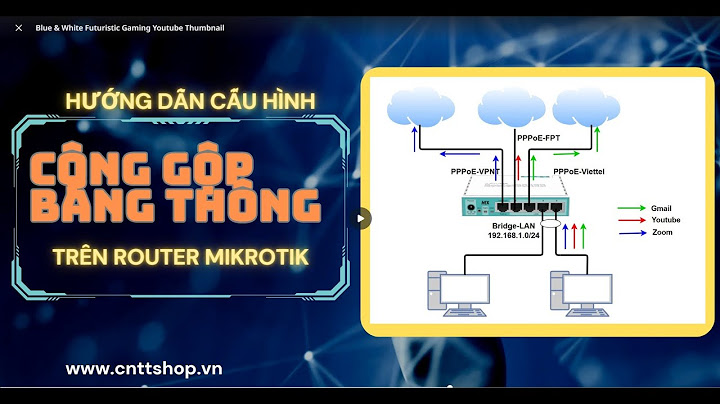 Hướng dẫn cấu hình load balancing trên mikrotik