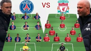 PSG VS LIVERPOOL Potential Head To Head Lineup in the Uefa Champion league Round of 16 Season 24/25