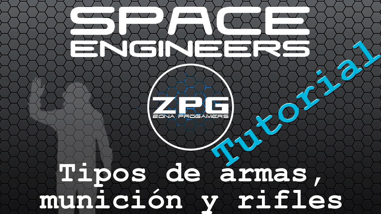 Space Engineers en español # Tutorial - Tipos de armas, munición y ...