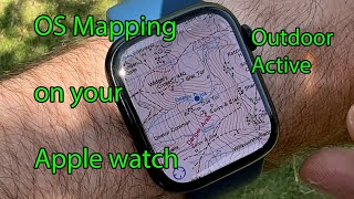 Apple Watch 7 | Outdoor Active OS mapping via iPhone 13 Pro Max | wild camping hiking navigation