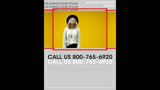 Electronic Court Filing E filing E filing Solutions in California by Efile Expert