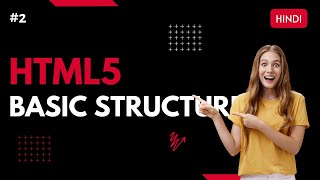HTML5 Basic Structure Tutorial For Beginners In Hindi   Basic of Html5 Lesson 2