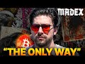 Running a Business on a Bitcoin Standard - With MADEX