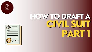 Crafting a Powerful Civil Suit: A Step-by-Step Guide to Drafting Legal Suit || Part 1 || Legal Specs