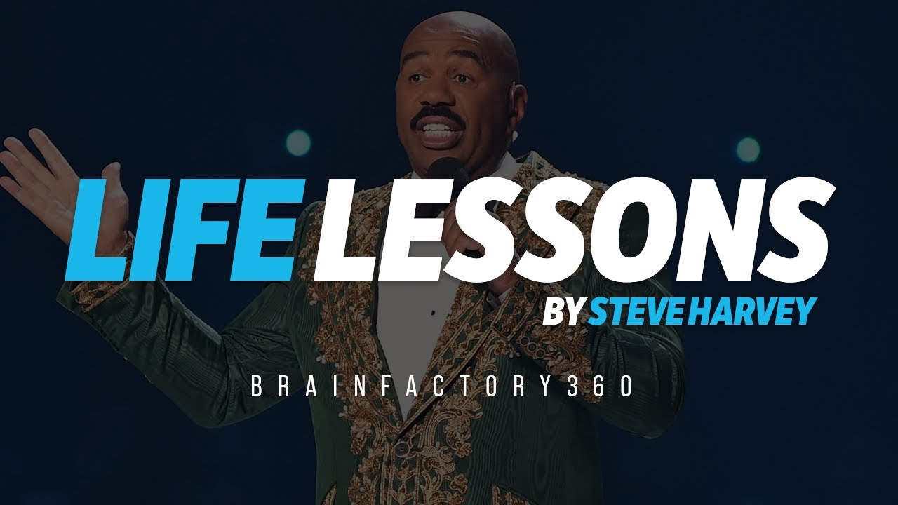 BEST LIFE LESSONS Steve Harvey BrainFactory360 YouTube best-life-lessons-steve-harvey-brainfactory360-youtube