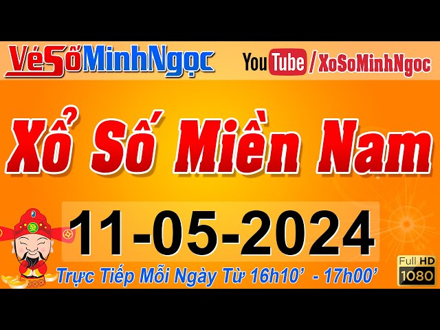 XSMN Minh Ngọc - Trực tiếp Xổ Số Miền Nam - KQXS Miền Nam ngày 11/05/2024, KQXS Hôm Nay, XSTT, XSKT class=