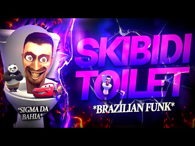 BEAT SKIBID TOILET - Sigma da Bahia - Brazilian Funk (FUNK REMIX) by Canal Sr. Nescau class=