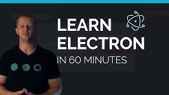 Learn Electron in Less than 60 Minutes - Free Beginner's Course