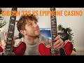 Gibson ES-335 VS Epiphone Casino - HEAD TO HEAD