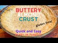 How to make buttery almond pie crust