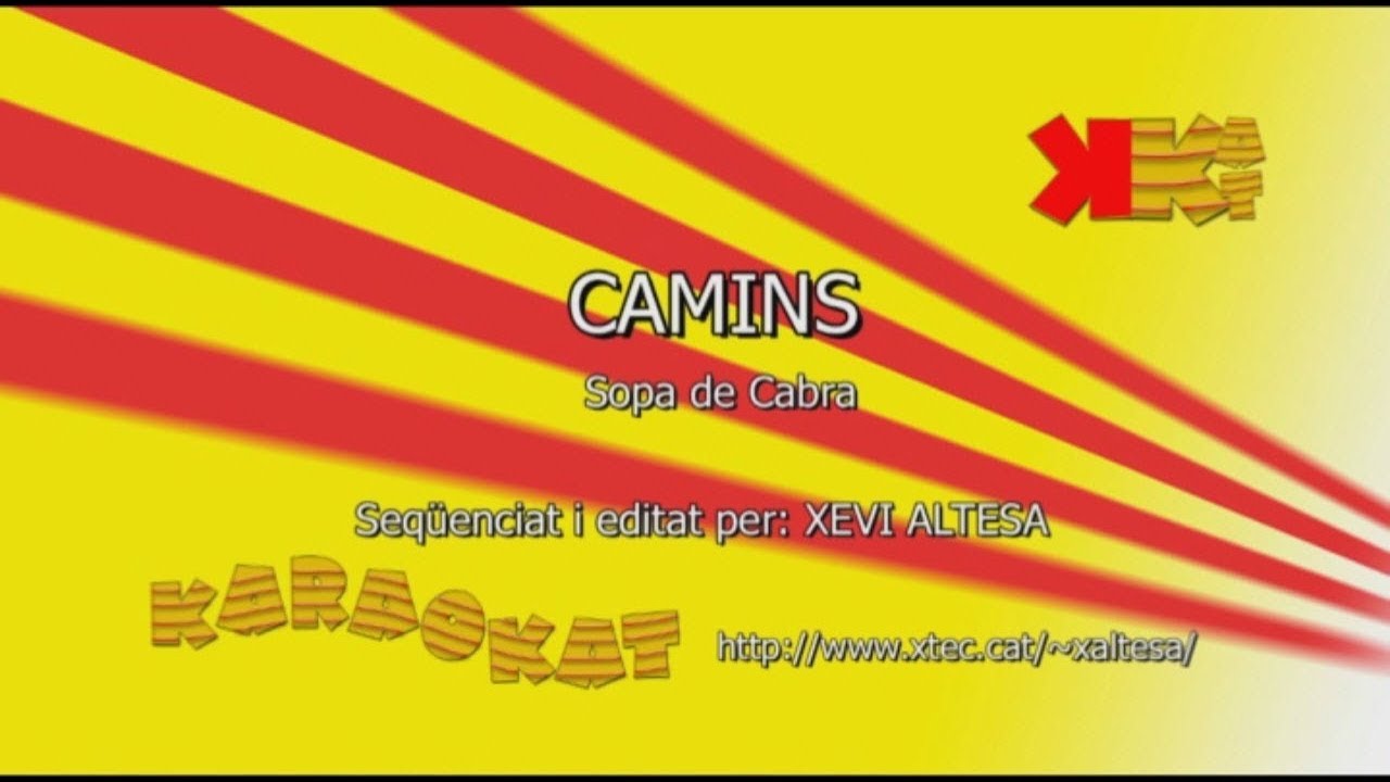 Camins - SOPA DE CABRA - Karaoke en català - KARAOKAT