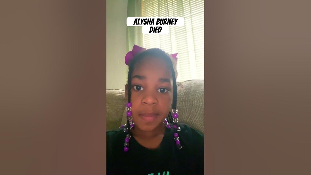Alysha burney died youtube