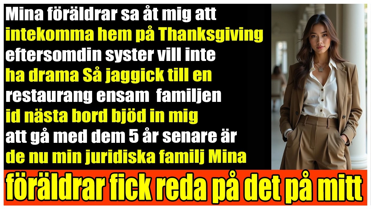 Kom inte hem din syster vill inte ha dig Mina föräldrar sade det på mitt bröllop