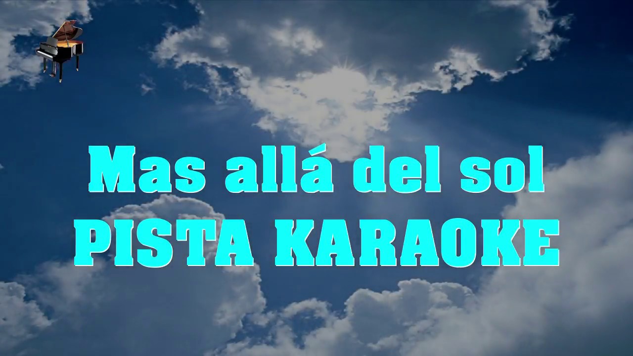 Más allá del sol PISTA Karaoke