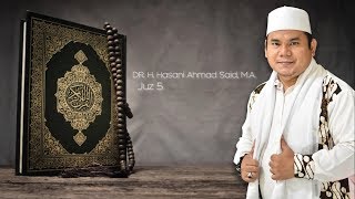 Holy Quran - Juz 5 - Maqam Sika & Komposisi Lagu Ras || Ust. Dr. H. Hasani Ahmad Said, M.A.