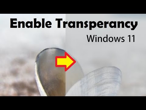Video: How To Enable Transparency