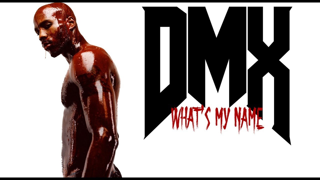 DMX - What's My Name? 