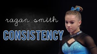 ✧ Ragan Smith | Consistency