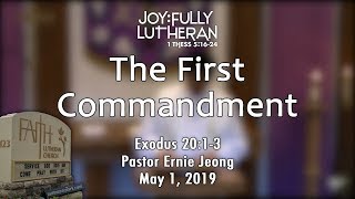 Joyfully Lutheran: 1st Commandment