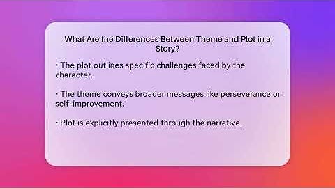 What Are the Differences Between Theme and Plot in a Story? - The Prose Path