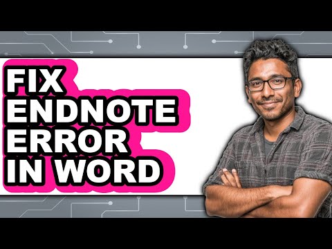 How to Fix Endnote Error in Word (easy Method)