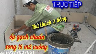 ốp gạch tường chuẩn xong 1 cái toilet 16 m2 vuông 2 tiếng rưỡi #340