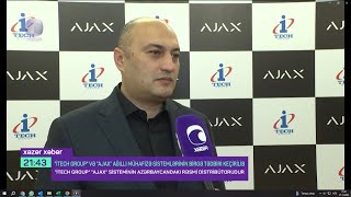 Ajax Ağıllı Mühafizə Sistemləri Azərbaycandakı Distributoru Itech Group Ilə Birgə Tədbir Keçirib.