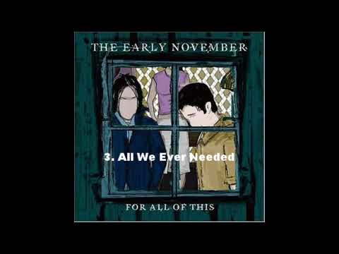For All of This (2002) - The Early November - FULL ALBUM - YouTube