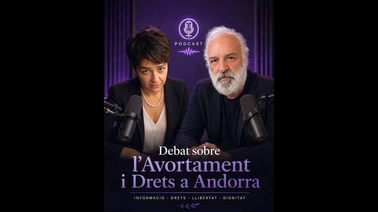 Avortament a Andorra: drets, política i bloqueig institucional