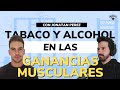 Efectos del Tabaco y Alcohol en las ganancias Musculares | con Jonatan Perez @Infotrainer