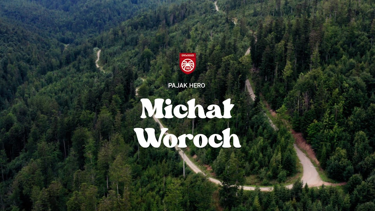 PAJAK HERO: Michał Woroch