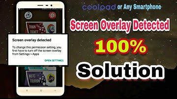 Coolpad Cool 1  Screen Overlay Detected 100% Working Solution | Or Any Android Smartphone