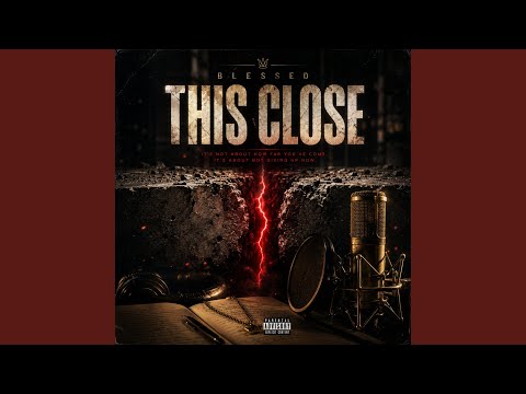 This Close
