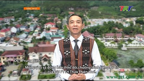 Chương trình Tiếng Dân tộc (Tiếng Pa Cô) - Ngày 25/06/2024