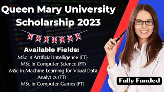 Queen Mary University Scholarship 2023-24 | For International Students | Fully Funded | Study in UK