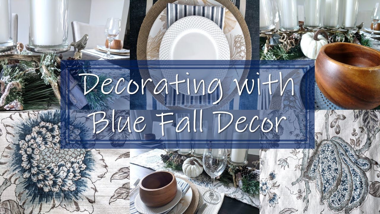 Wood Entertaining Ideas Navy Blue Fall Decor YouTube