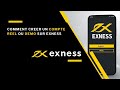 Comment creer un compte sur exness  best forex broker  depot  retrait sur exness