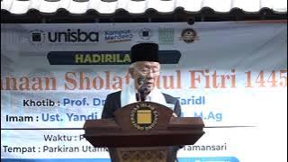 Khutbah Idul Fitri 1445 H. - Prof. Dr. K.H. Miftah Faridl