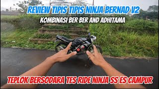 Thin Review Of Ninja Ss Bernad V2ber Ber And Adhitama