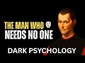 The Man Who Has No Friends And Walks Alone - Machiavellian Psychology