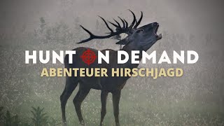 Abenteuer Hirschjagd I Hunt on Demand FREE EPISODE
